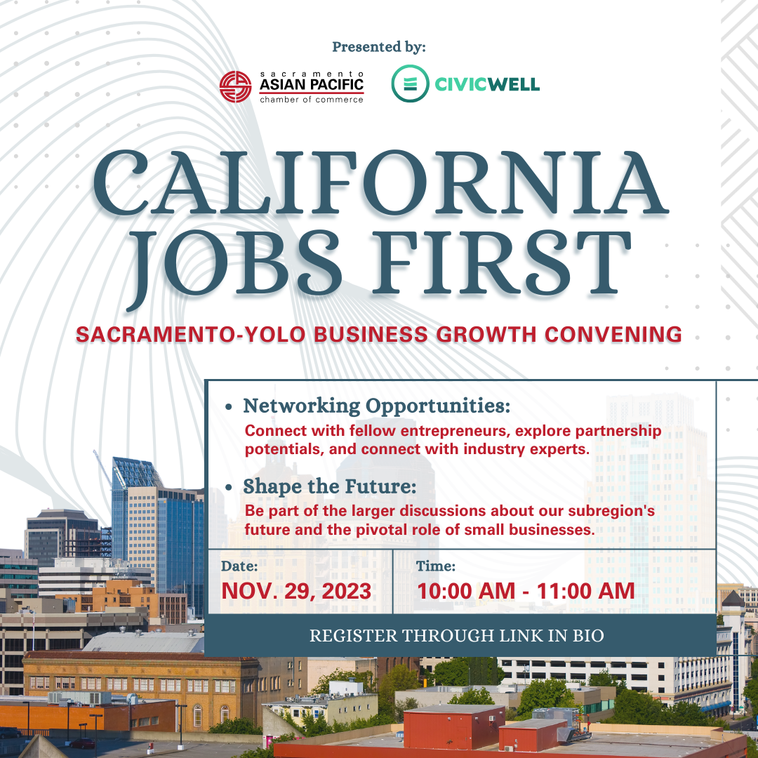 California Jobs First Convening | Sacramento Asian Pacific Chamber of ...